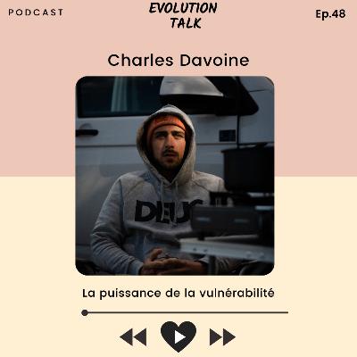 #48 Charles Davoine : la puissance de la vulnérabilité