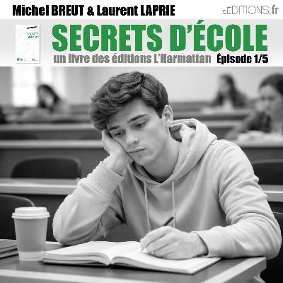 Secrets d'école - épisode 1 Secrets d'école - épisode 1