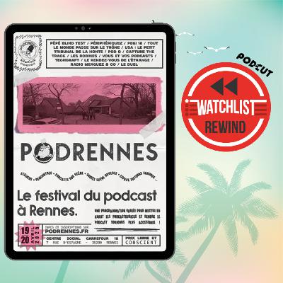 Watchlist Rewind S09 - Micro-trottoir à PodRennes 2025