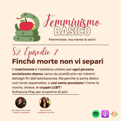 S2 Ep.7 - Finché morte non vi separi