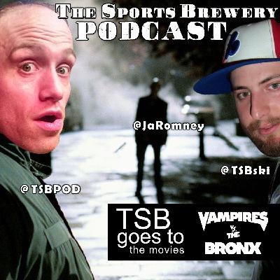 TSB Goes To The Movies - Vampires vs The Bronx