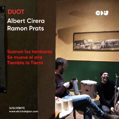 Club de Jazz 10/03/2025 || Haiku: conversación con Albert Cirera & Ramon Prats (DUOT)