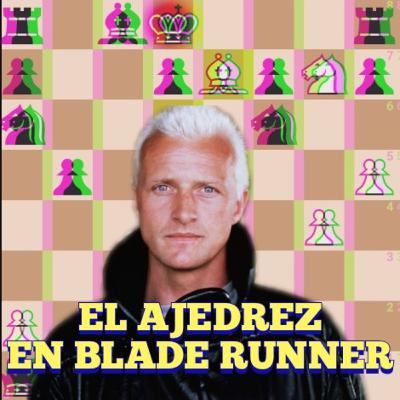 El ajedrez en Blade Runner (1982)