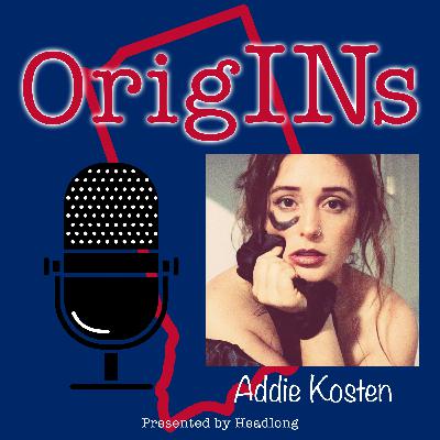 Addie Kosten OrigINs