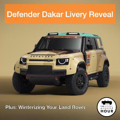 Winterizing Your Land Rover + Defender Dakar Livery Reveal