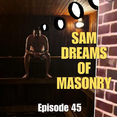 Eero's News, Sam Dreams of Masonry, and the Sauna Scene in Cambodia