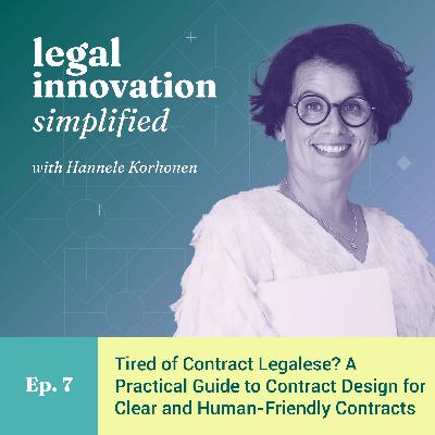 Done with confusing contracts? How to use contract design and legal design to eliminate legalese (and serve clients better) [Ep. 7]