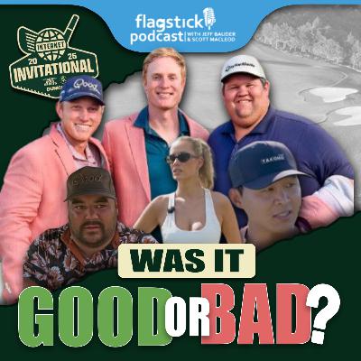 Episode 150: The Internet Invitational - Was It Good Or Bad?