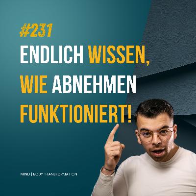 #231 Warum unsere MIND | BODY-Analyse der entscheidende erste Schritt für nachhaltige Veränderung ist!