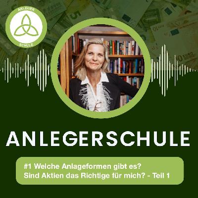 #1 Welche Anlageformen gibt es? Sind Aktien das Richtige für mich? - Teil 1
