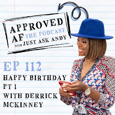 Happy Birthday Part 1 with Derrick McKinney