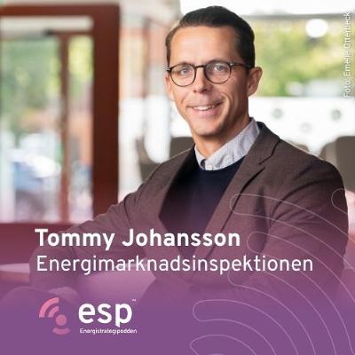 #334 - Tommy Johansson, Energimarknadsinspektionen #334 - Tommy Johansson, Energimarknadsinspektionen