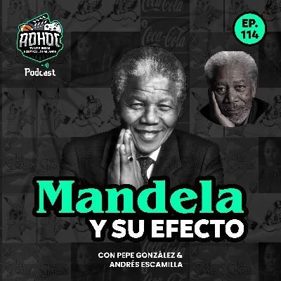 El efecto Mandela, no todo es como crees.