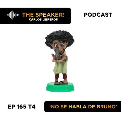 No se habla de Bruno - Storytelling - Ep 165 S4