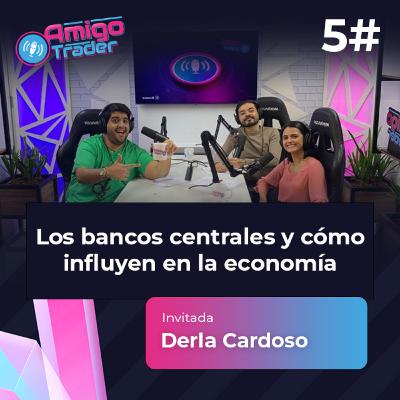 #05 - BANCOS CENTRALES Y CÓMO INFLUYEN EN LA ECONOMÍA (LO SIENTO, TU DINERO NO ES TUYO) #amigotraderbr