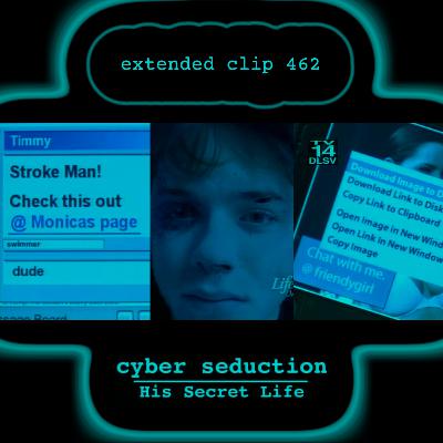 [PREVIEW] 462 - Cyber Seduction: His Secret Life