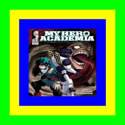 [PDF] DOWNLOAD READ My Hero Academia  Vol. 6 Pdf Kindle Epub Mobi