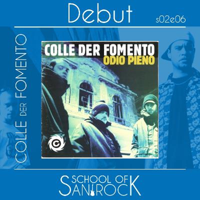 COLLE DER FOMENTO - Debut S02E06 - School of San Rock Podcast