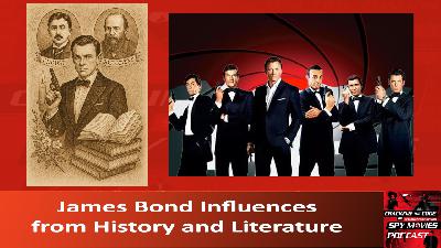 James Bond Influences from History and Literature