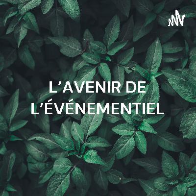 PODCAST SUR L’AVENIR DE L’ÉVÉNEMENTIEL - CHARLÈNE LENNOZ - SP5 ÉVENT