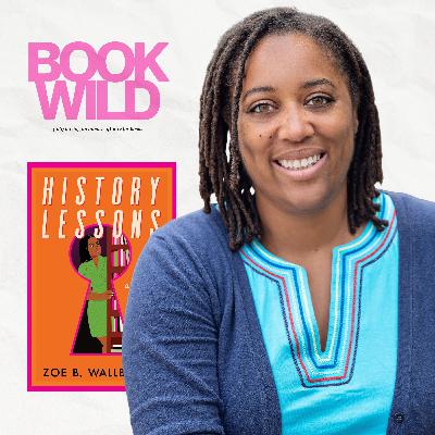 Zoe B. Wallbrook's History Lessons: Dark Academia, Satirical Humor & Navigating Racial Tensions