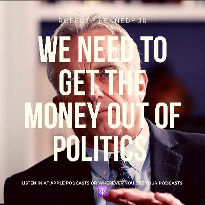 106. Robert F Kennedy Jr | Kamp Solutions