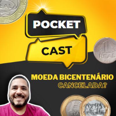 MOEDA DO BICENTENÁRIO CANCELADA? MOEDA DO BICENTENÁRIO CANCELADA?