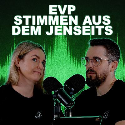 EVP - Stimmen aus dem Jenseits EVP - Stimmen aus dem Jenseits