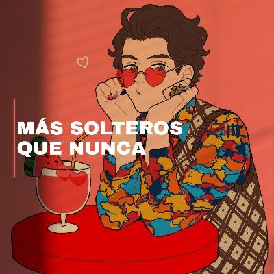 "Más solteros que nunca"💔 T1-E02 "Más solteros que nunca"💔 T1-E02