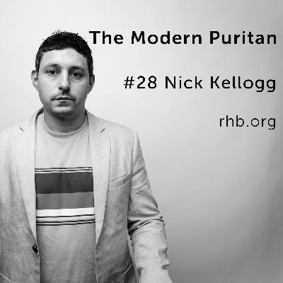 #28 Nick Kellogg: Reformed Biblical Counseling, Video Game Champion to Campus Crusade for Christ, Intellectual vs. Experiential Christianity