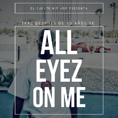El Puente Hip Hop - All Eyez On me