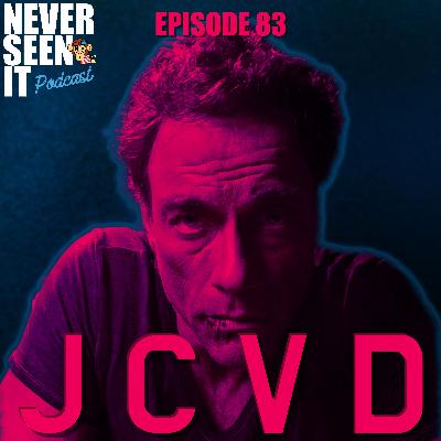 Never Seen It Podcast — Episode 83 JCVD (2008)