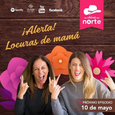 EP9 Las locuras de mamá