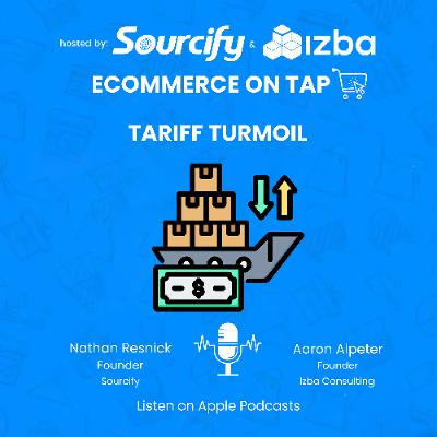 Tariff Turmoil: How E-commerce Brands Can Strategize in Uncertain Times Tariff Turmoil: How E-commerce Brands Can Strategize in Uncertain Times