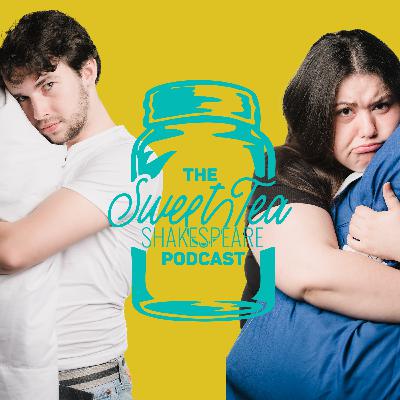 OthelLit, Birthdays, and Crickets with Traycie Kuhn-Zapata | The Sweet Tea Shakespeare Podcast #1