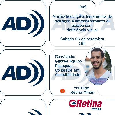 Audiodescrição: ferramenta de inclusão e empoderamento da pessoa com deficiência visual #16