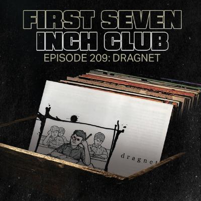 Episode 209 - Dragnet