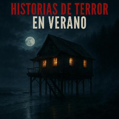 3 Escalofriantes Historias de Terror VERDADERAS del Verano 🌞 Acontecimientos Reales