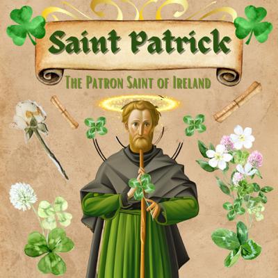 ☘️ Saint Patrick: The Patron Saint of Ireland - by KeriAnne Jelinek