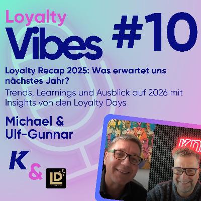 Loyalty Recap 2025: Was erwartet uns nächstes Jahr?