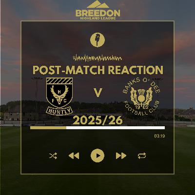2025/26: Huntly v Banks O' Dee