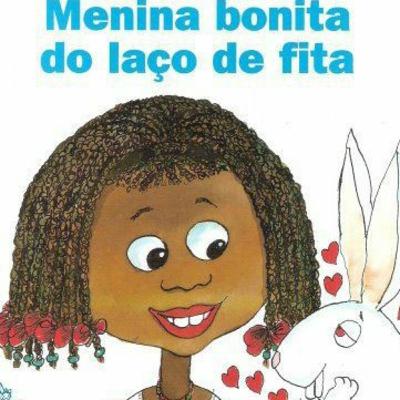 Menina bonita do laço de fita. Autora: Ana Maria Machado / Ilustrações: Claudius