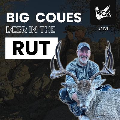 GIANT Coues Deer RUT Tactics with Jay Scott