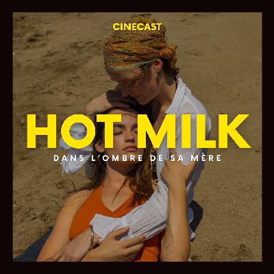 HOT MILK : dans l'ombre de sa mère