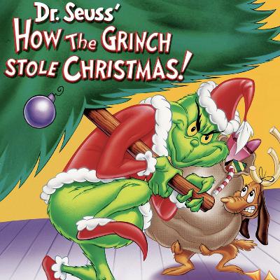 Dr. Seuss' How the Grinch Stole Christmas!
