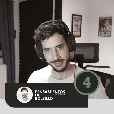 #4 - No tenemos tanto control como pensamos - Una Pandemia y un futuro incierto