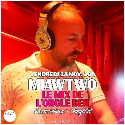 MIAWTWO, Le Mix de l'Oncle Ben, Novembre 2025