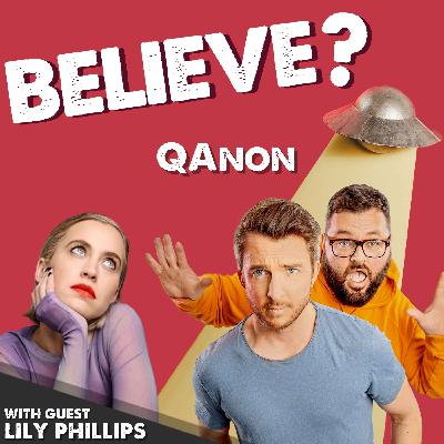 Ep92. QAnon | with Lily Phillips Ep92. QAnon | with Lily Phillips