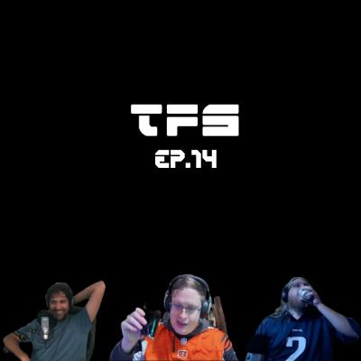 BETTER REFUND THOSE TICKETS | NFL Football | TFS EP.14 BETTER REFUND THOSE TICKETS | NFL Football | TFS EP.14