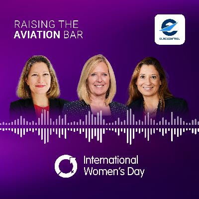 EUROCONTROL podcast "Raising the Aviation Bar" with Peggy Devestel, Céline Shakouri-Dias and Tânia Cardoso Simões